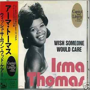 Irma Thomas - Wish Someone Would Care FLAC album