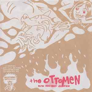 The Ottomen, Ancient Justice - Split 7" FLAC album