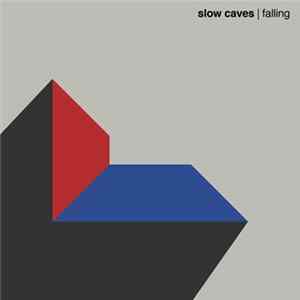 Slow Caves - falling FLAC album