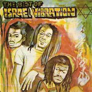 Israel Vibration - The Best Of Israel Vibration FLAC album