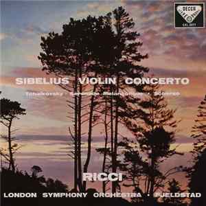 Sibelius, Tchaikovsky, Ricci, London Symphony Orchestra · Fjeldstad - Violin Concerto In D Minor Op.47 FLAC album
