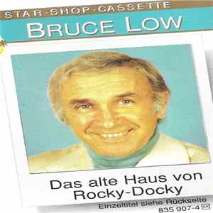 Bruce Low - Das Alte Haus Von Rocky-Docky FLAC album