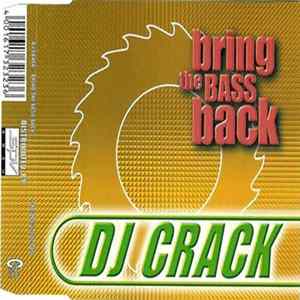 DJ Crack - Bring The Bass Back FLAC album