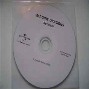 Imagine Dragons - Believer (Kaskade Remix) FLAC album