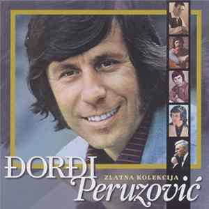 Đorđi Peruzović - Zlatna Kolekcija FLAC album