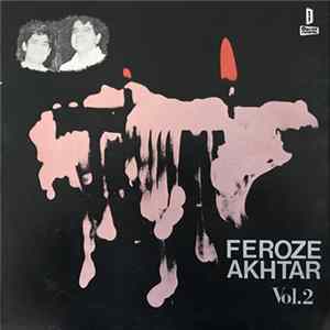 Feroze Akhtar - Vol. 2 (Forever Yours) FLAC album