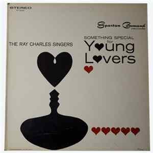 The Ray Charles Singers - Something Special For Young Lovers FLAC album