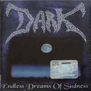 DARK - Endless Dreams Of Sadness FLAC album