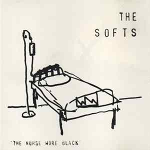 The Softs - The Nurse Wore Black FLAC album