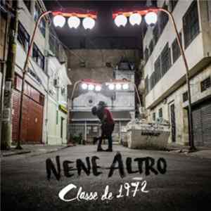 Nene Altro - Classe De 1972 FLAC album