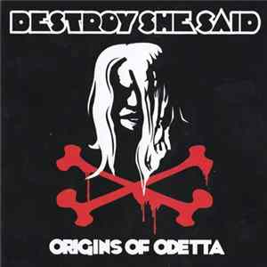 Destroy She Said - Origins Of Odetta FLAC album