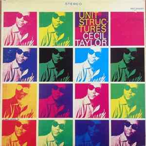 Cecil Taylor - Unit Structures FLAC album