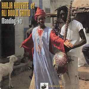 Hadja Kouyate Et Ali Boulo Santo - Manding-Ko FLAC album