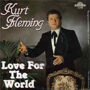 Kurt Fleming - Love For The World FLAC album