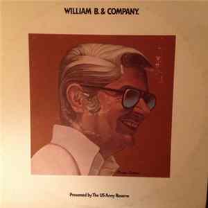 William B. Williams , Woody Herman, Tony Bennett - William B. & Company with William B. Williams presented by The United States Army Reserve FLAC album