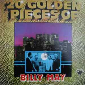Billy May And His Orchestra - 20 Golden Pieces Of Billy May FLAC album