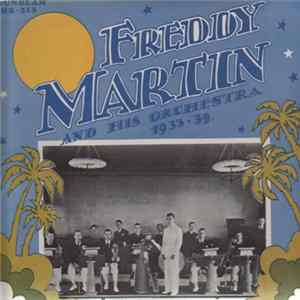 Freddy Martin & His Orchestra - 1933 - 1939 FLAC album