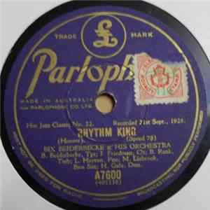 Bix Beiderbecke & His Orchestra / Miff Mole & His Molers - Rhythm King / Feelin' No Pain FLAC album