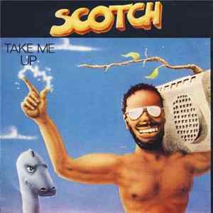 Scotch - Take Me Up (Mixed Version) FLAC album