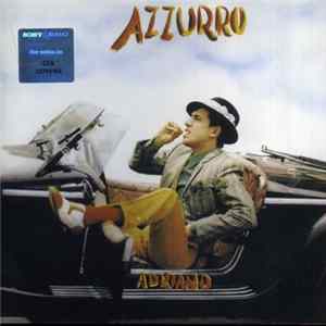 Adriano Celentano - Azzurro / Una Carezza In Un Pugno FLAC album