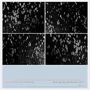 Ryuichi Sakamoto - Playing The Orchestra 2014 FLAC album