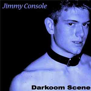 Jimmy Console - Darkroom Scene FLAC album