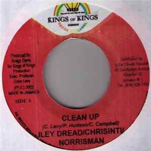 Iley Dread / Chrisinti / Norrisman - Clean Up / Reward FLAC album