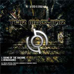 The Machine - Sound Of The Machine / Renaissance FLAC album