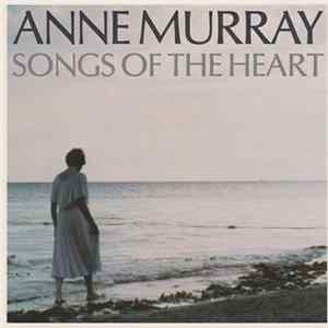 Anne Murray - Songs Of The Heart FLAC album