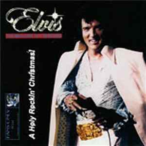 Elvis Presley - A Holy Rockin' Christmas FLAC album