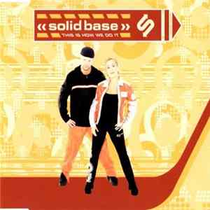 Solid Base - This Is How We Do It FLAC album
