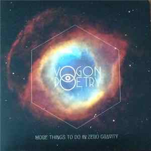 Vogon Poetry - More Things To Do In Zero Gravity FLAC album