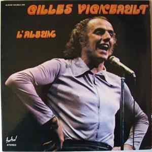 Gilles Vigneault - L'Album FLAC album