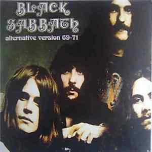 Black Sabbath - Alternative Version 69-71 FLAC album