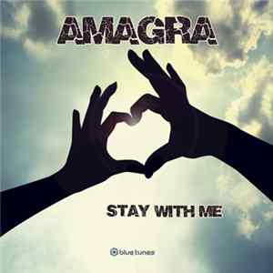 Amagra - Stay With Me FLAC album