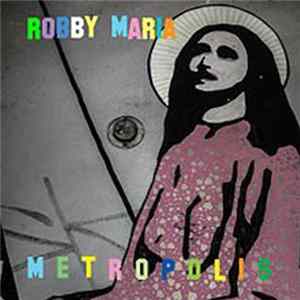 Robby Maria - Metropolis FLAC album