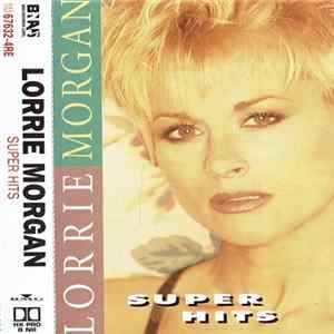 Lorrie Morgan - Super Hits FLAC album