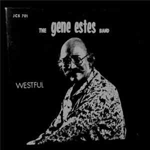 The Gene Estes Band - Westful FLAC album