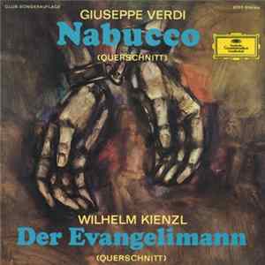 Giuseppe Verdi / Wilhelm Kienzl - Nabucco / Der Evangelimann FLAC album