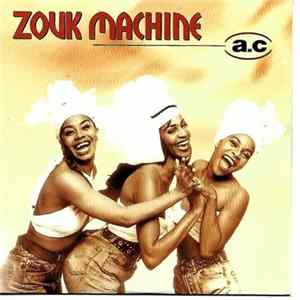 Zouk Machine - A.C FLAC album