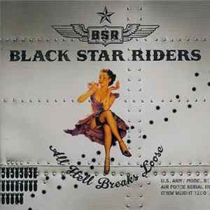 Black Star Riders - All Hell Breaks Loose FLAC album