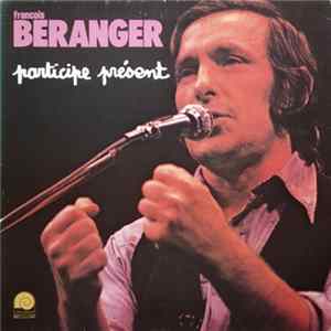 François Béranger - Participe Présent FLAC album