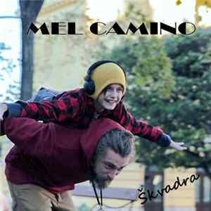 Mel Camino - Škvadra FLAC album