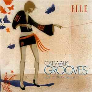 Various - Elle Catwalk Grooves (Music To Strut Your Stuff To) FLAC album