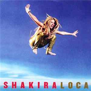 Shakira Featuring Dizzee Rascal - Loca FLAC album