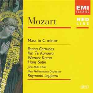 Mozart / Ileana Cotrubas / Kiri Te Kanawa / Werner Krenn / Hans Sotin / John Alldis Choir / New Philharmonia Orchestra / Raymond Leppard - Mass In C Minor FLAC album