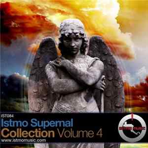 Various - Istmo Supernal Collection Volume 4 FLAC album