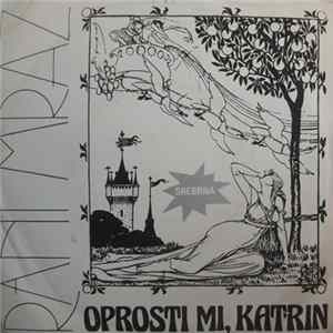 Rani Mraz - Oprosti Mi, Katrin / Život Je More FLAC album