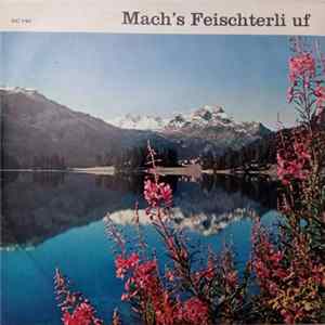Various - Mach's Feischterli Uf FLAC album