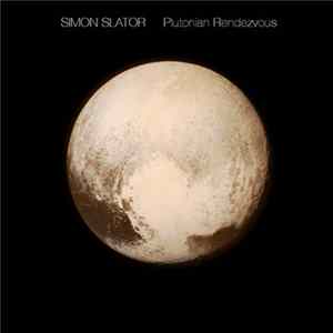Simon Slator - Plutonian Rendezvous FLAC album